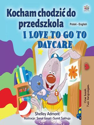 cover image of Kocham chodzić do przedszkola I Love to Go to Daycare